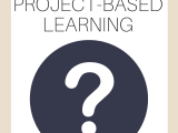 When You Re Facilitating A Project Based Learning Activity You Need To