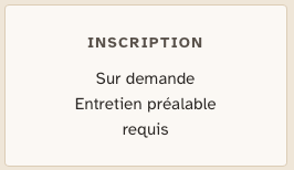 Durée d'un cycle : Sur demande - Entretien préalable requis