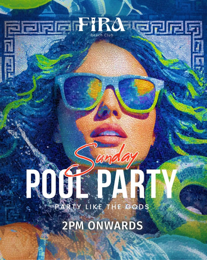Sunday Pool party at Fira
