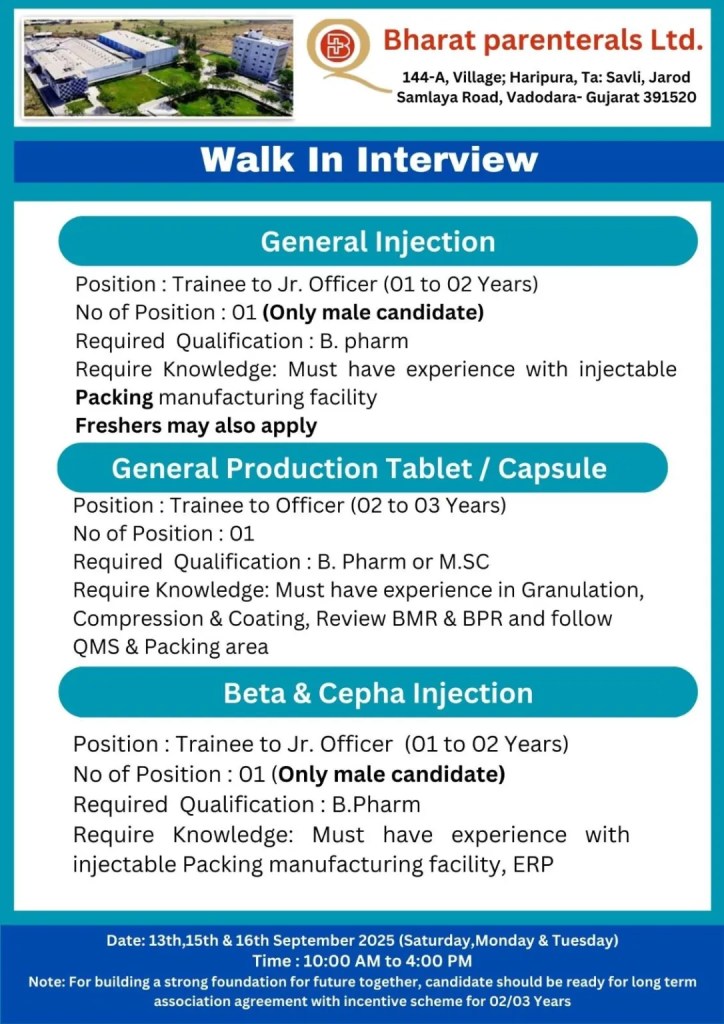 Bharat Parenterals Hiring for Production, QC, QC-Micro, Engineering, F&D, Regulatory Affairs EHS and More Bharat Parenterals Hiring for Production, QC, QC-Micro, Engineering, F&D, Regulatory Affairs EHS and More