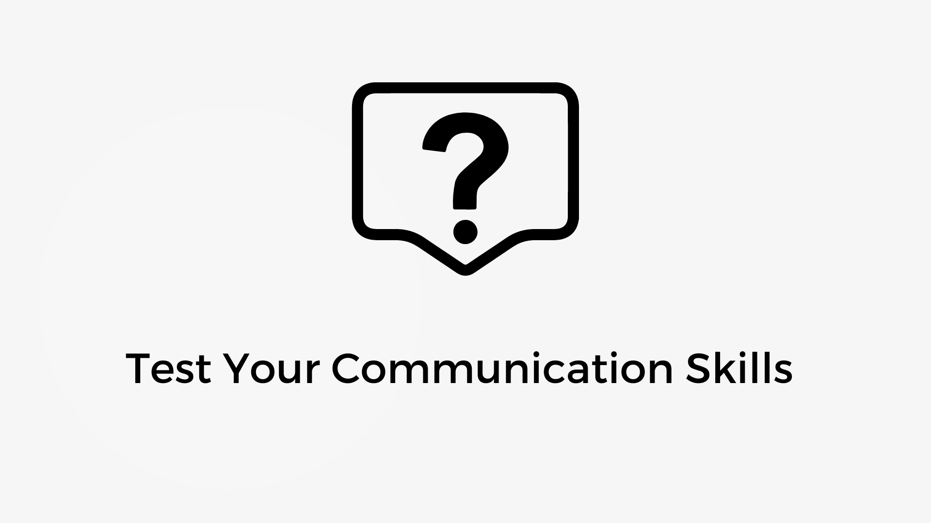 Communication Skills-Assessment Test - PharmaState Academy