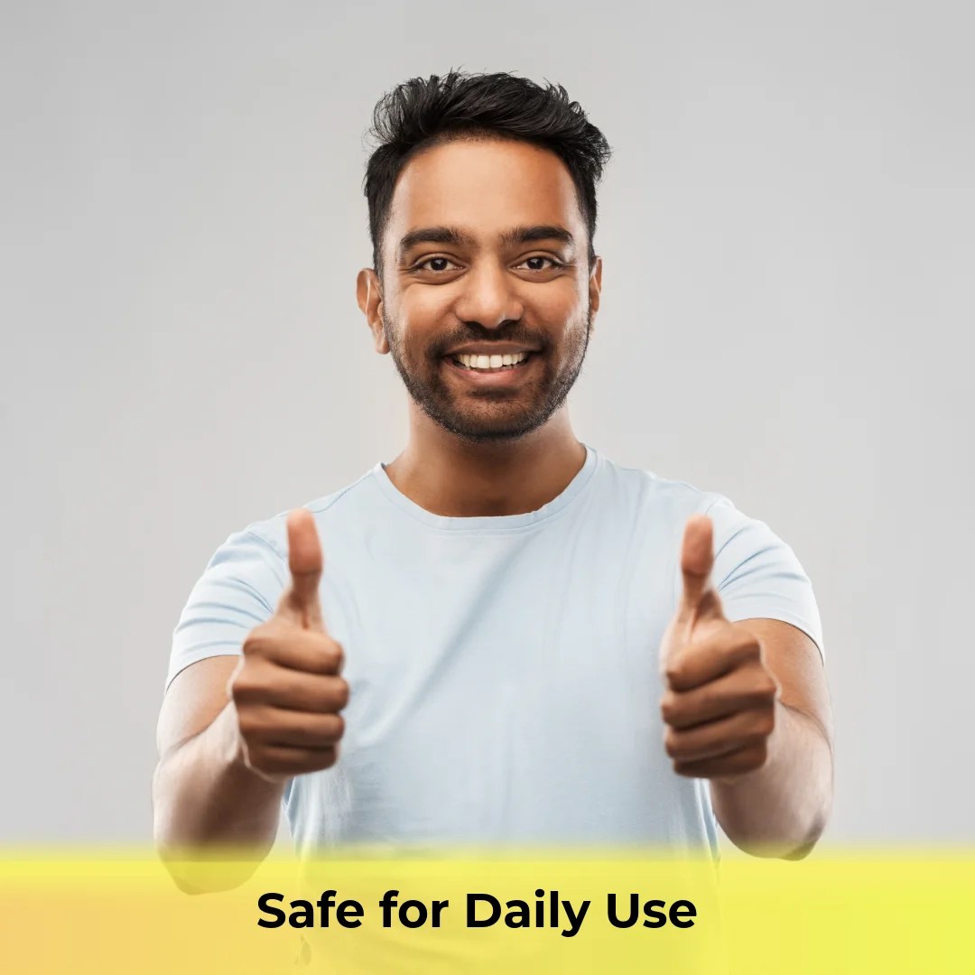 Safe for Daily Use
