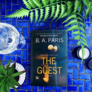 The Guest by BA Paris is a psychological thriller with a jaw-dropping ending