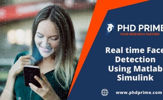 Evaluate Performance Of Real Time Face Detection Using Matlab Simulink