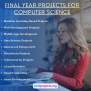 Final Year Projects For Computer Science Topics & Ideas