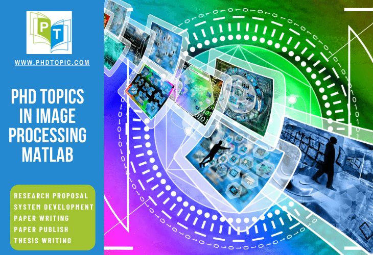 Phd Topics In Image Processing Matlab Latest Titles - Beautiful Ultra HD Colorful Photos | Free Download
