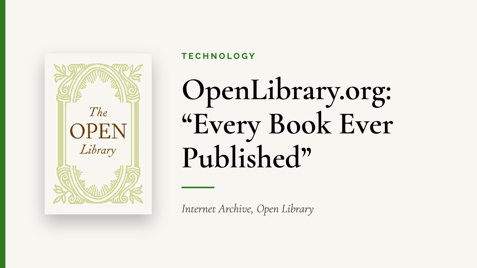 OpenLibrary.org: “Every Book Ever Published” — Internet Archive, Open Library