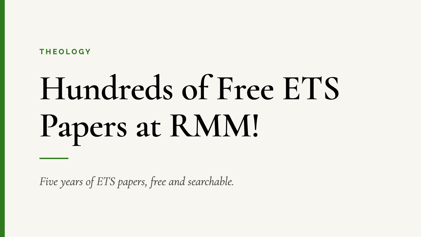 Hundreds of Free ETS Papers at RMM! — Five years of ETS papers, free and searchable.