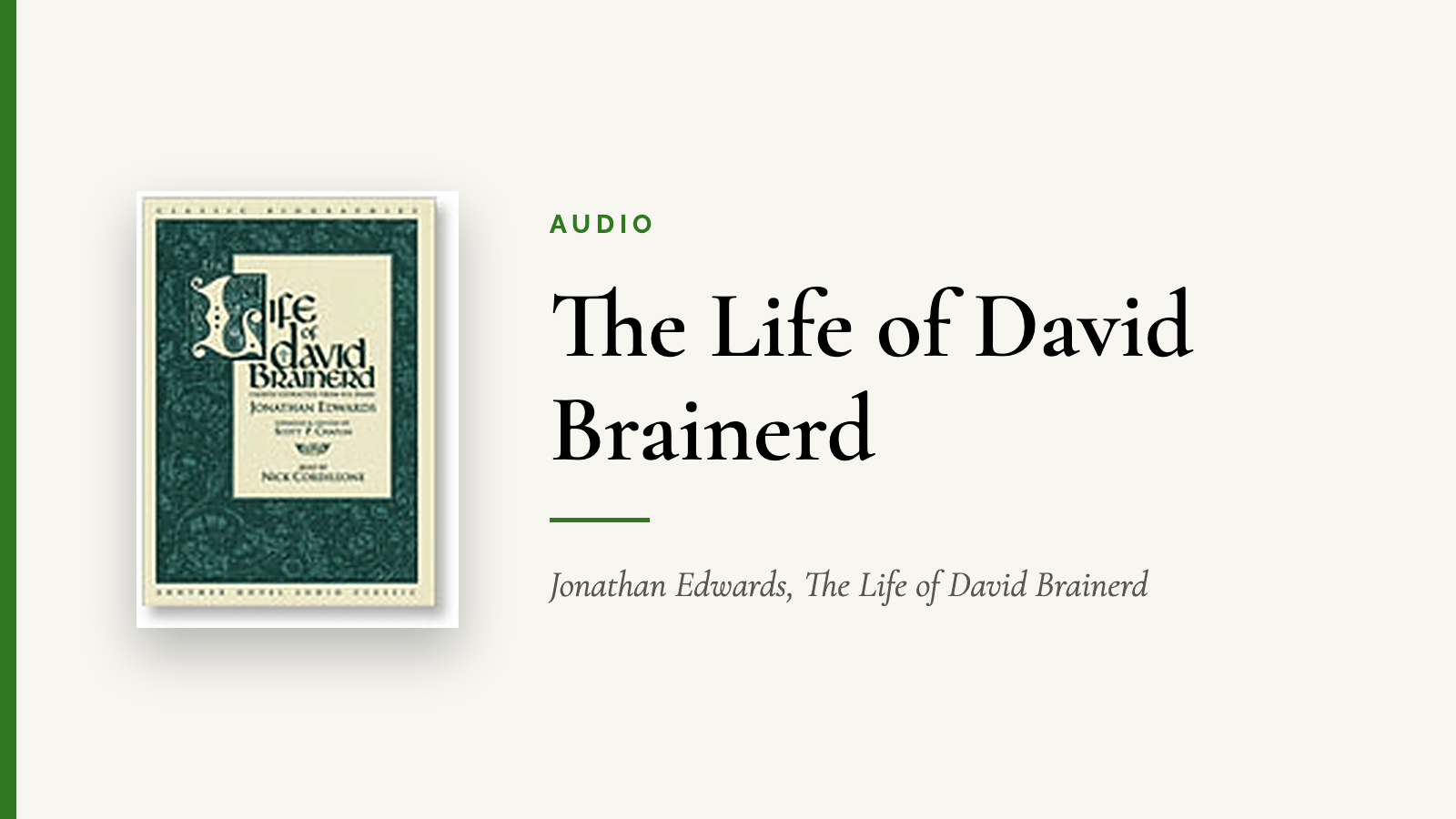 The Life of David Brainerd — Jonathan Edwards, The Life of David Brainerd