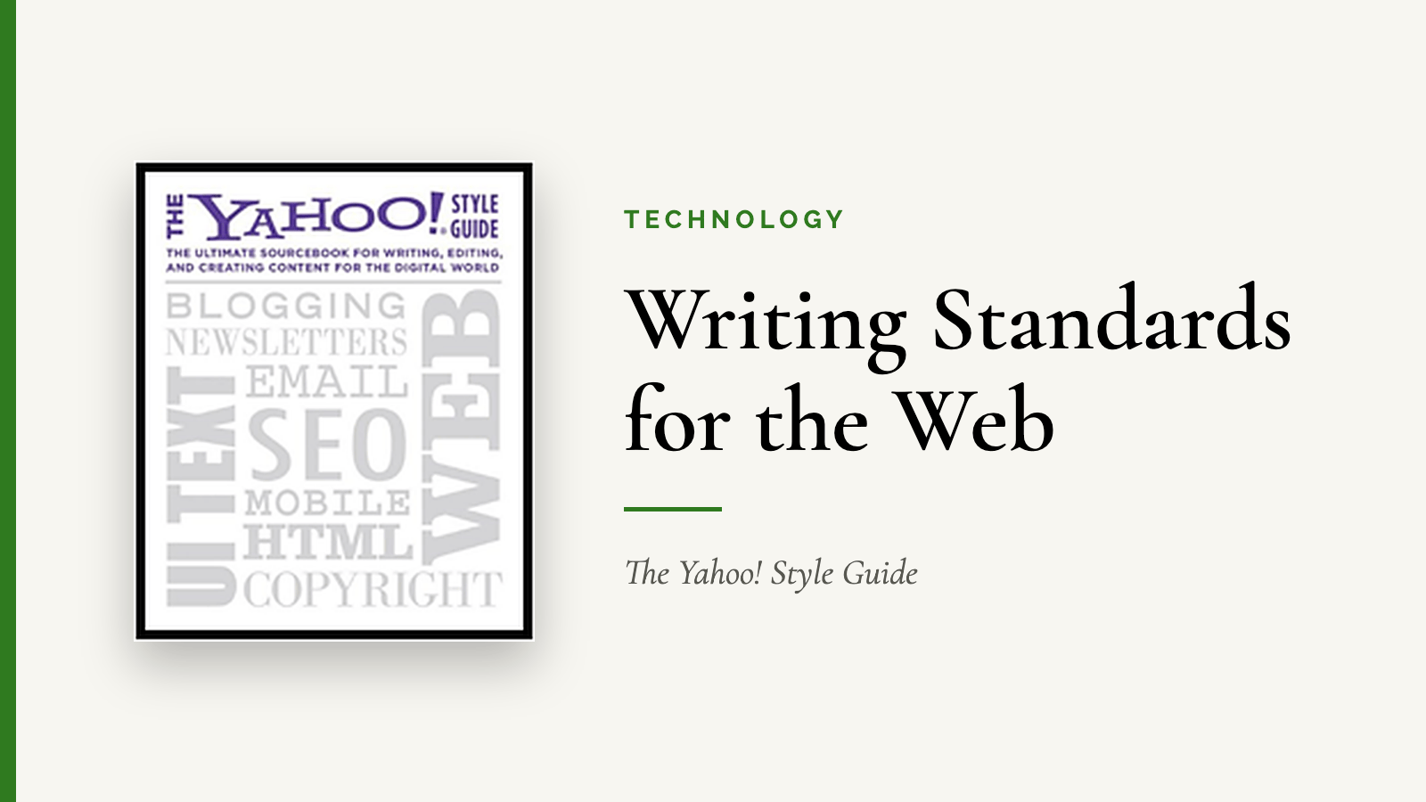 Writing Standards for the Web — The Yahoo! Style Guide