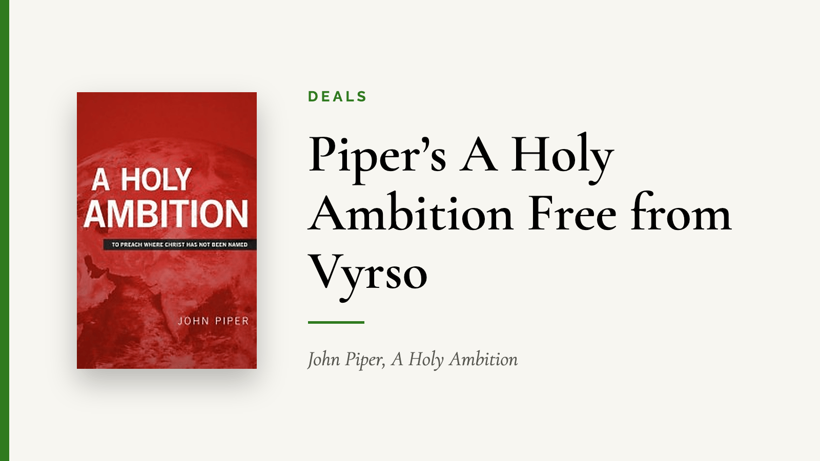 Piper’s A Holy Ambition Free from Vyrso — John Piper, A Holy Ambition