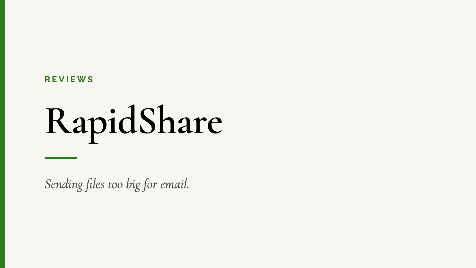 RapidShare — Sending files too big for email.