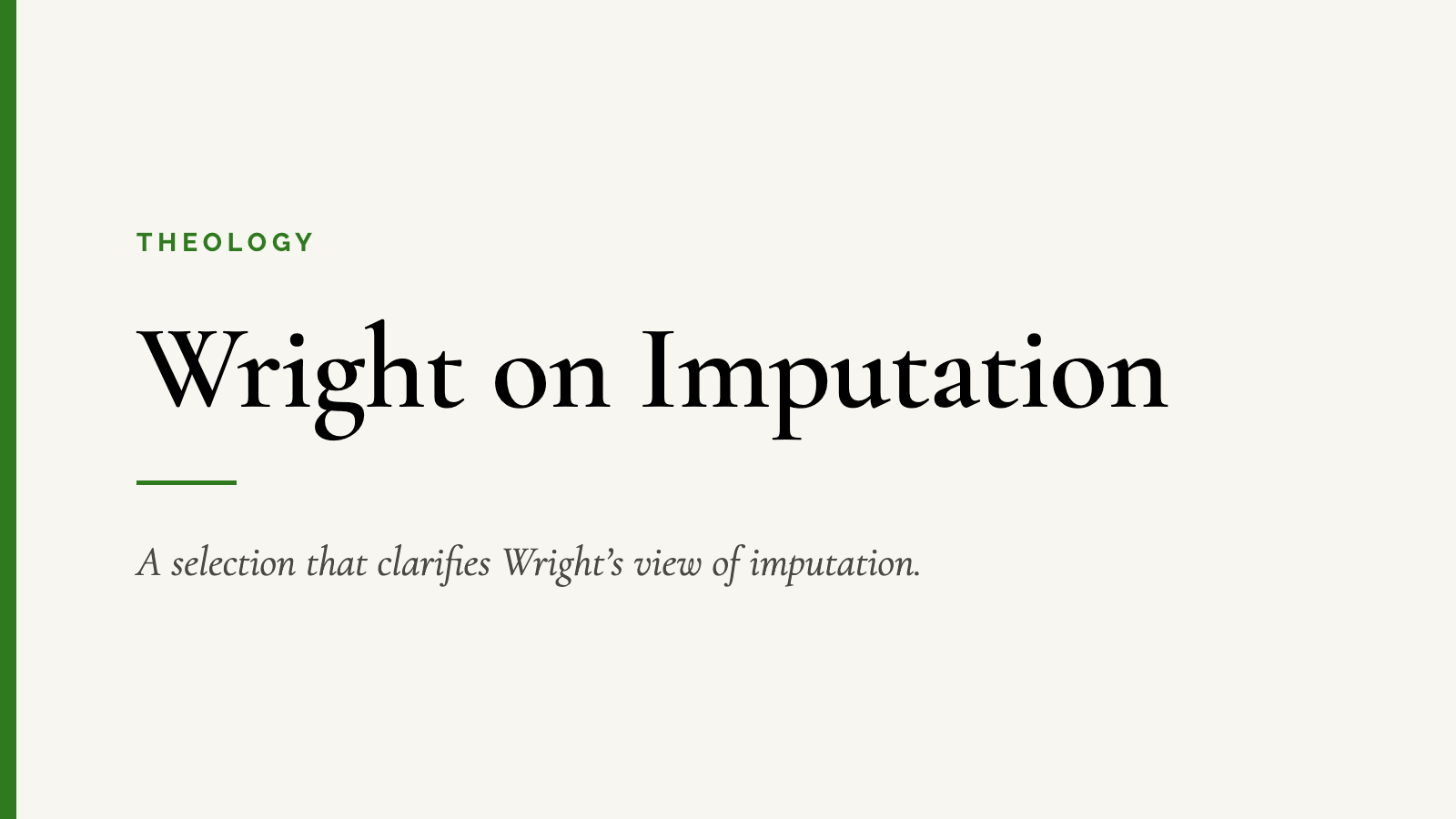 Wright on Imputation — A selection that clarifies Wright’s view of imputation.