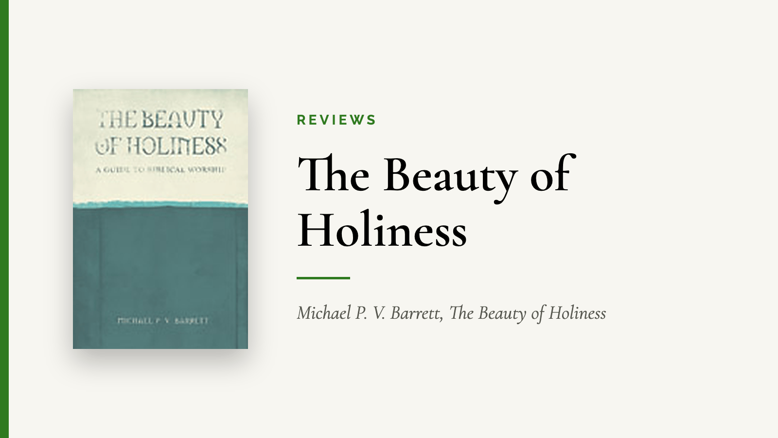 The Beauty of Holiness — Michael P. V. Barrett, The Beauty of Holiness
