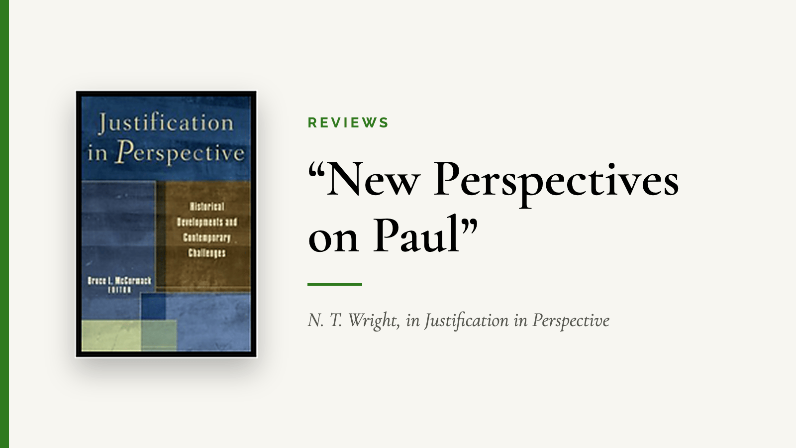 “New Perspectives on Paul” — N. T. Wright, in Justification in Perspective