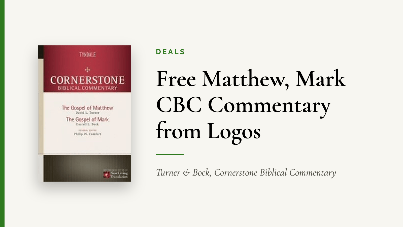 Free Matthew, Mark CBC Commentary from Logos — Turner & Bock, Cornerstone Biblical Commentary