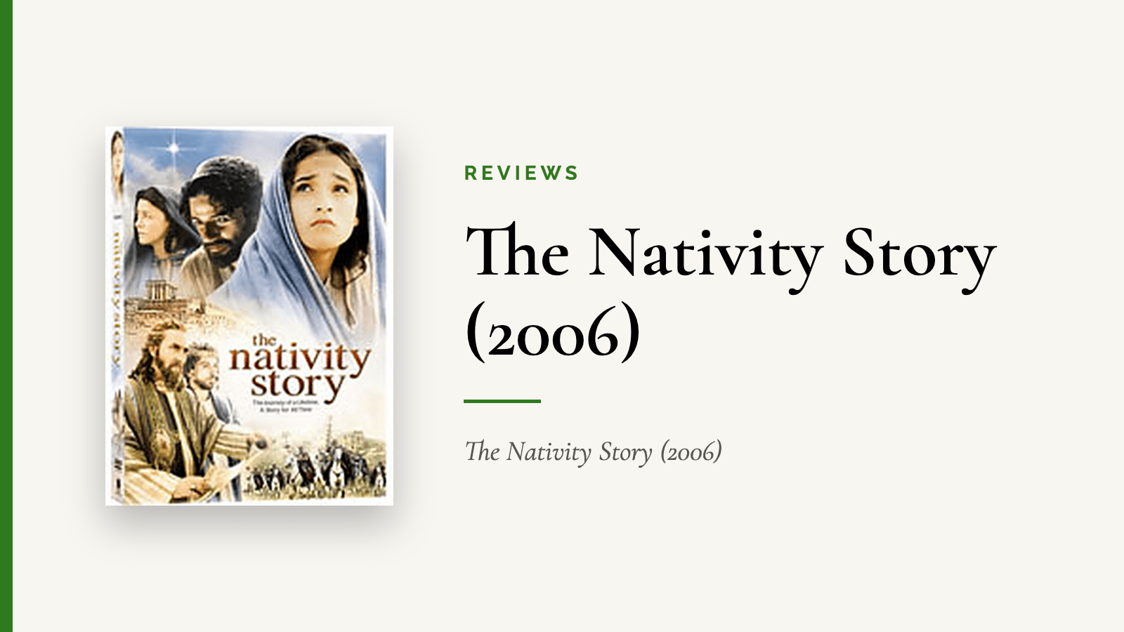 The Nativity Story (2006) — The Nativity Story (2006)
