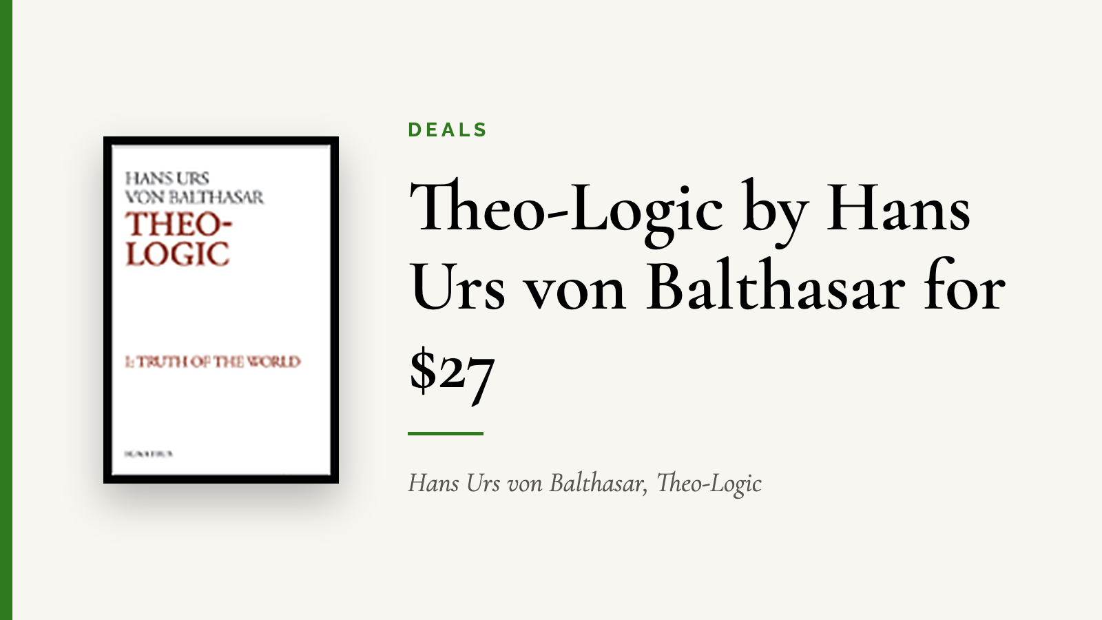 Theo-Logic by Hans Urs von Balthasar for $27 — Hans Urs von Balthasar, Theo-Logic