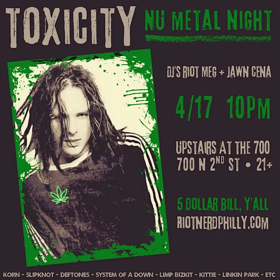 Toxicity: Nu-Metal Night' with Riot Nerd | The 700