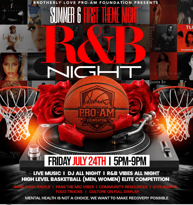 Basketball, R&B and Community Resources with Brotherly Love Pro-Am