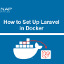 How To Set Up Laravel In Docker {6 Simple Steps}