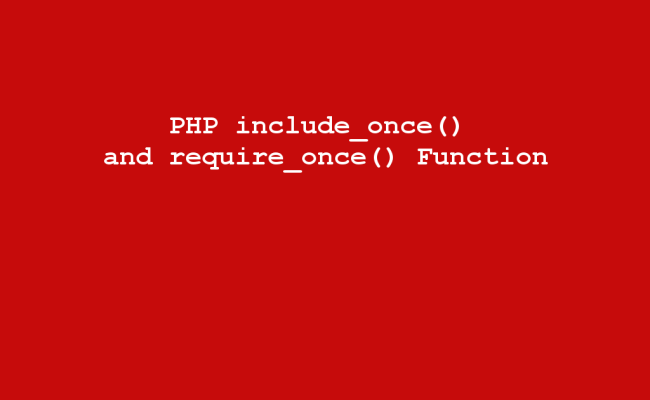 PHP Include_once Function() And Php Require_once() Function