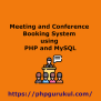 Meeting And Conference Booking Management System | Meeting And ...