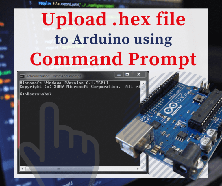 Upload .hex file in Arduino using CMD prompt and .bin to ESP8266