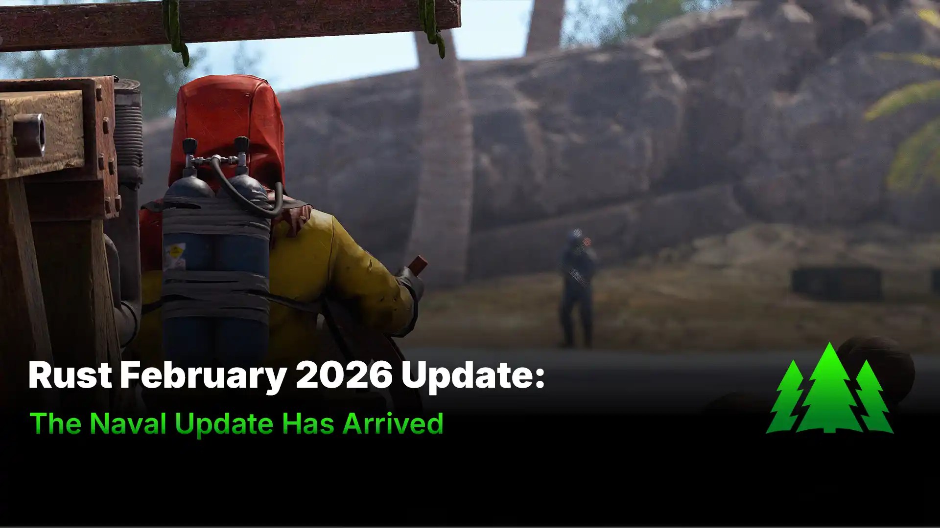 Rust February 2026 Update The Naval Update Has Arrived