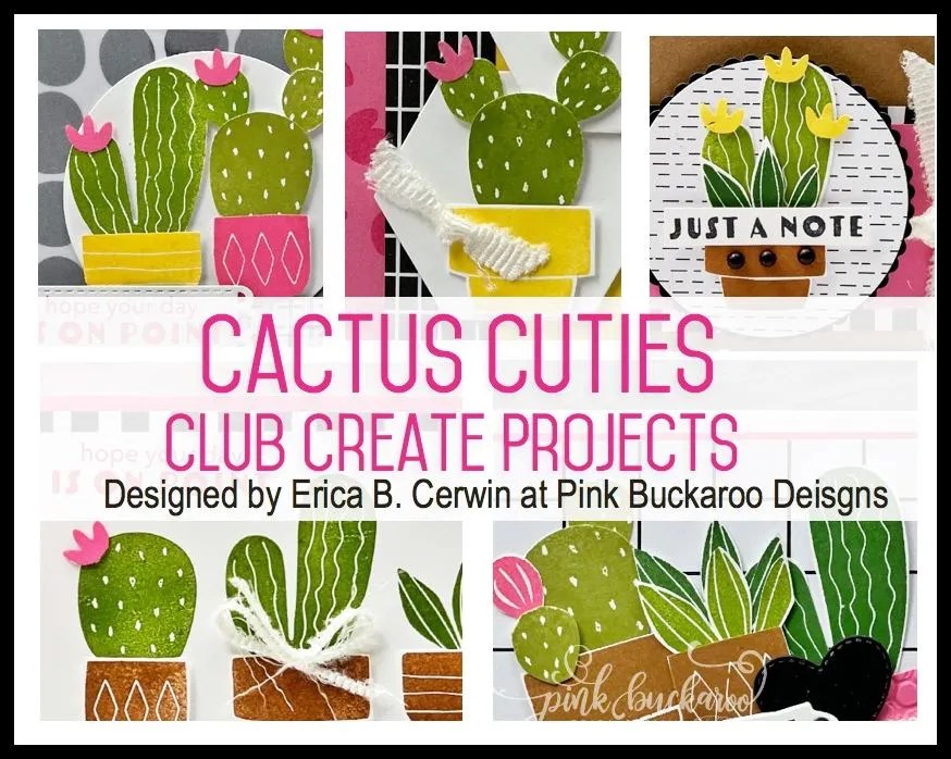 Cactus Cuties Club Create April 2022