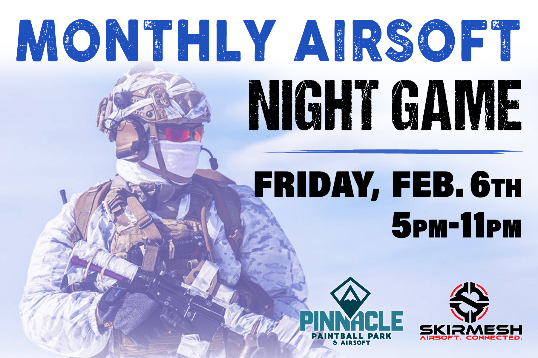 Airsoft Monthly Night Game February 6th 2026 Pinnacle Paintball Park WEBSITE 1 