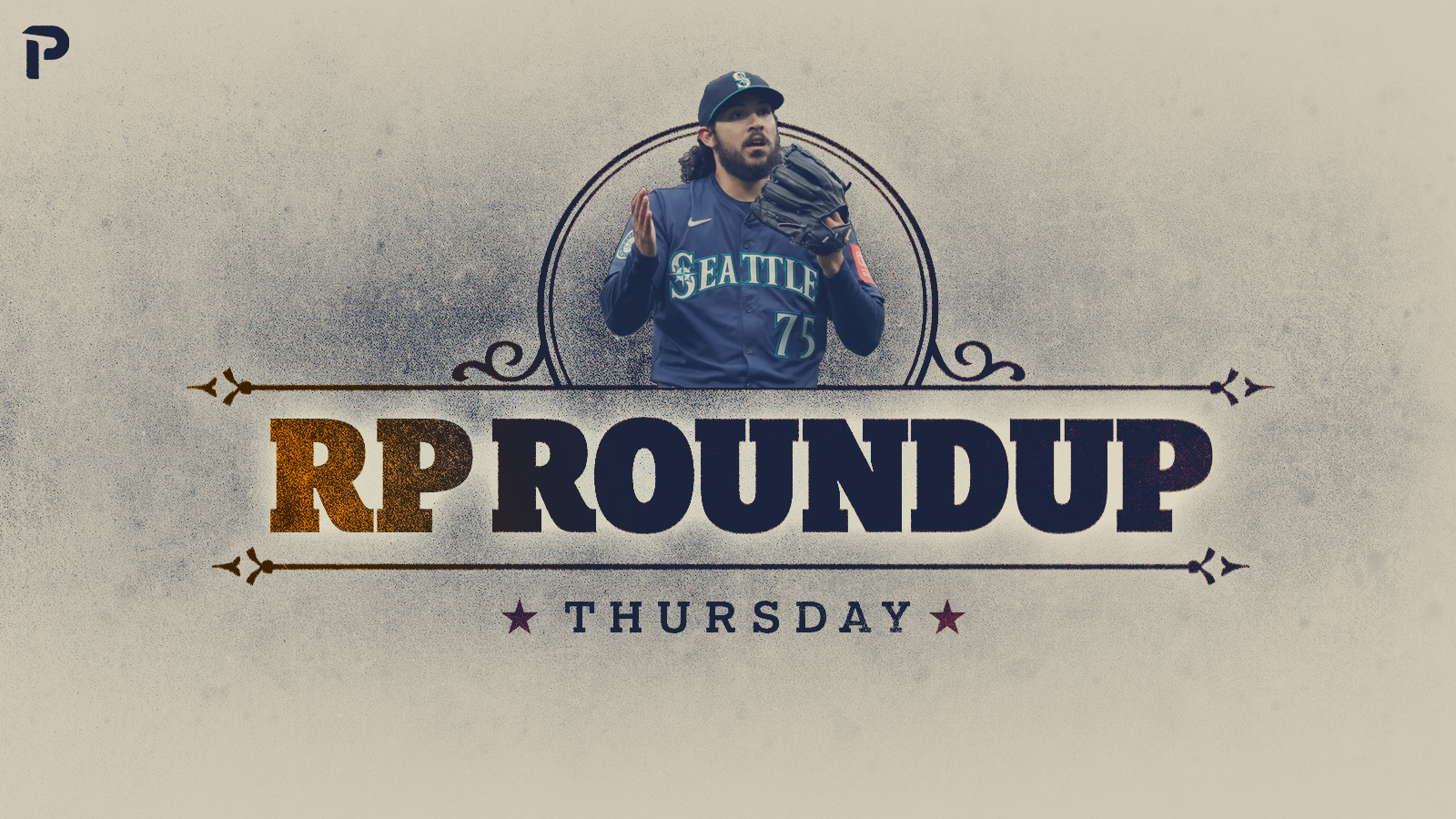 Fantasy Baseball Relief Pitcher Roundup: April 15th - Top Streamers & Rankings (2026)