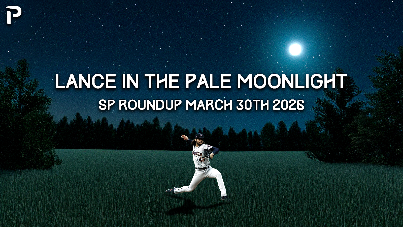 Fantasy Baseball SP Roundup: Analyzing Lance McCullers Jr. & Top Pitchers from Monday's Games (2026)