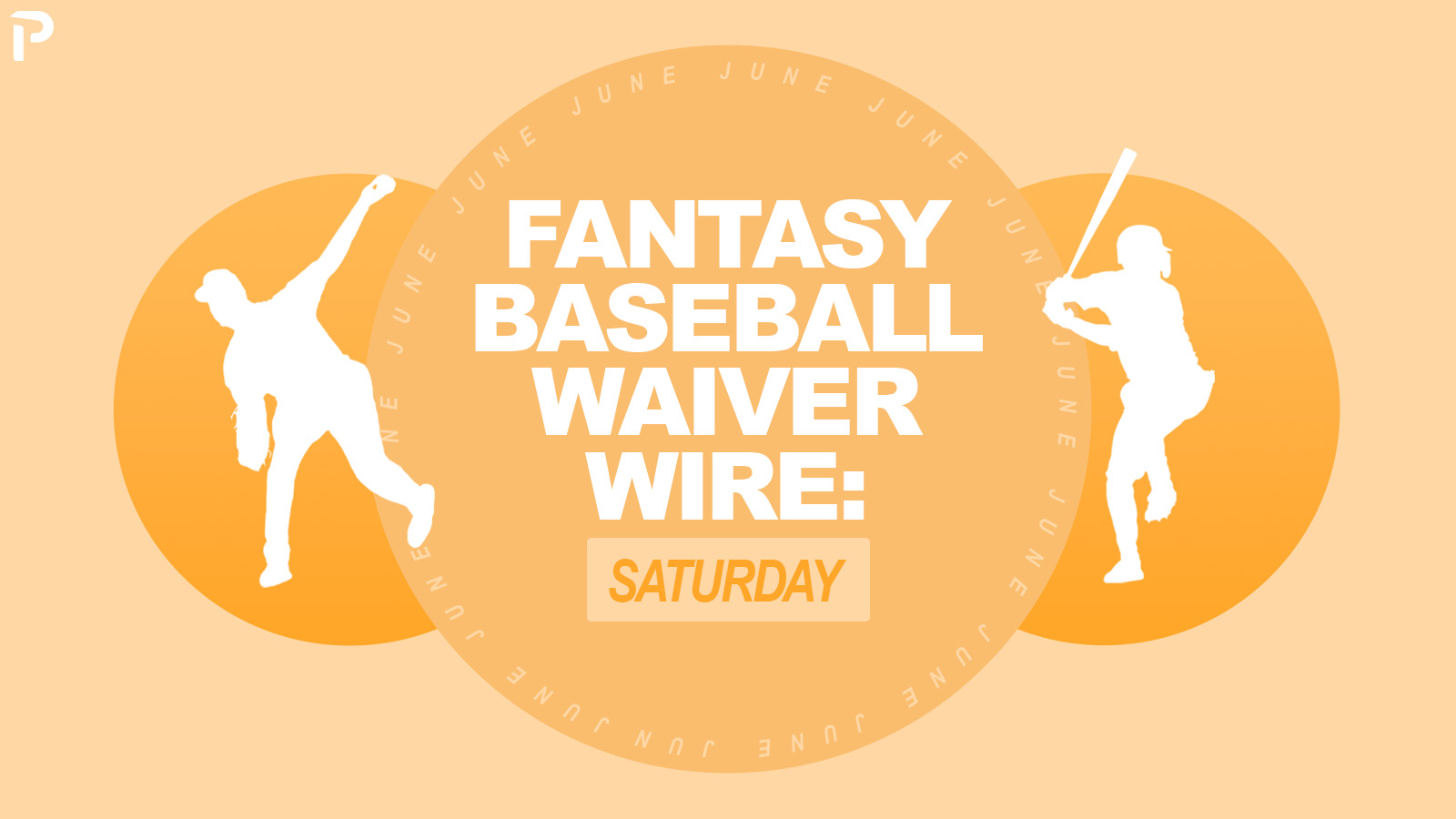 Fantasy Baseball Waiver Wire Picks: Top Players to Add on 6/6/26 | Bryce Miller, Luke Raley & More! (2026)
