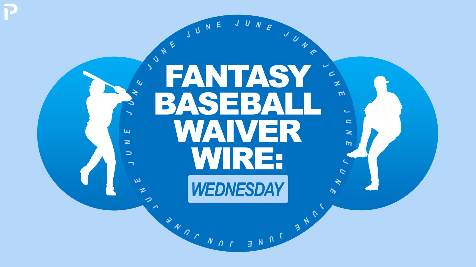 Fantasy Baseball Waiver Wire Picks: Top Players to Add (7/1/26) (2026)