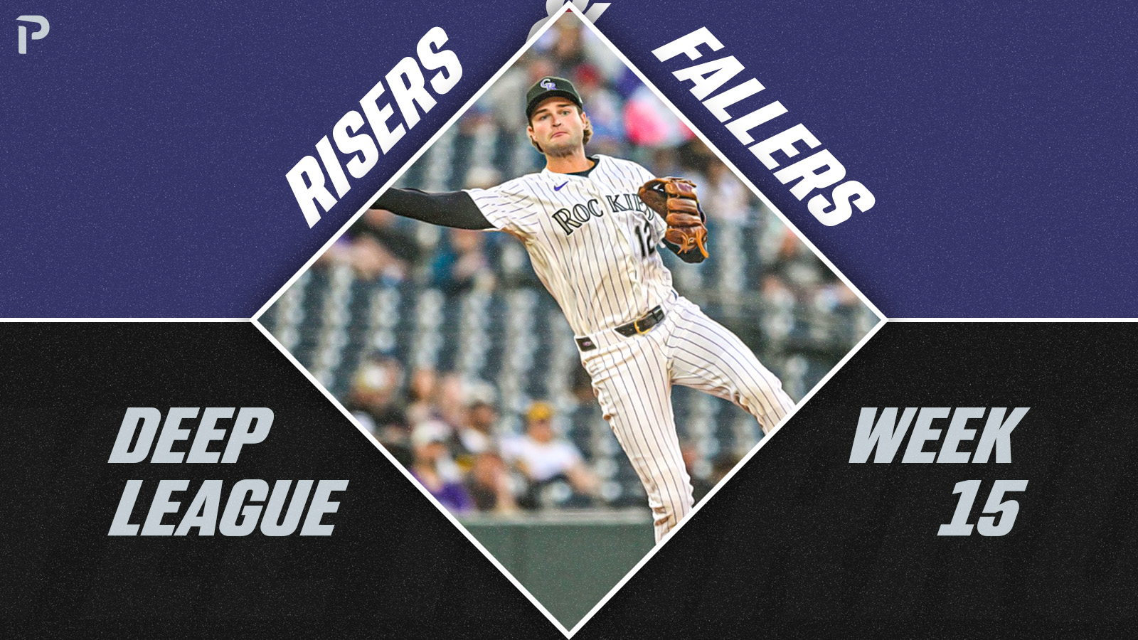 Deep League Baseball: Risers and Fallers Week 15 - July 2023 (2026)