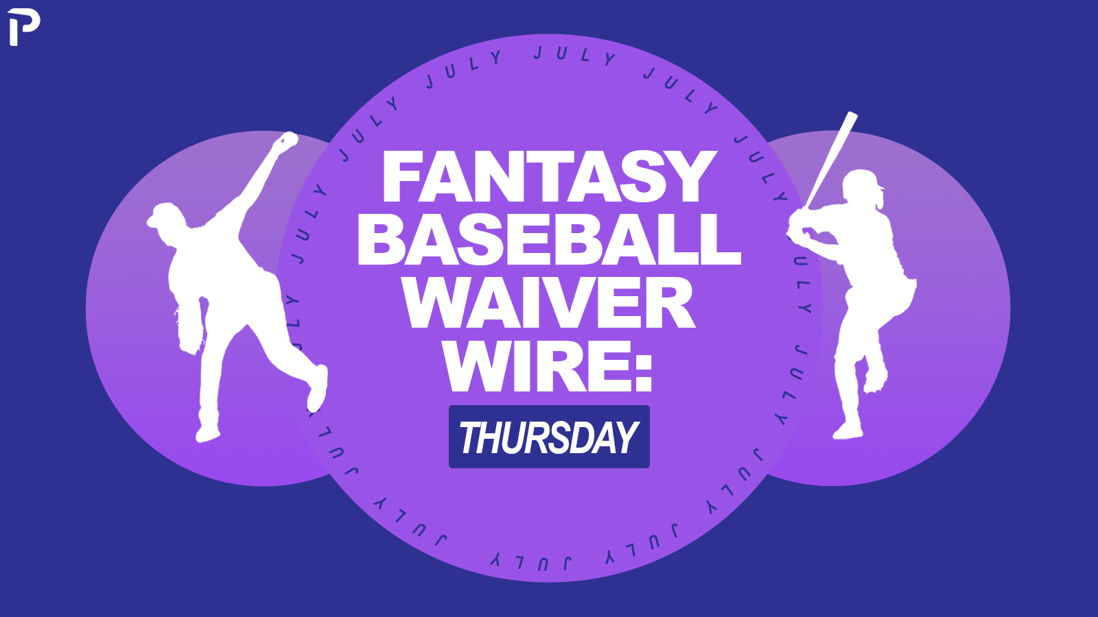 Fantasy Baseball Waiver Wire Picks: Top Players to Add and Streamers (2026)