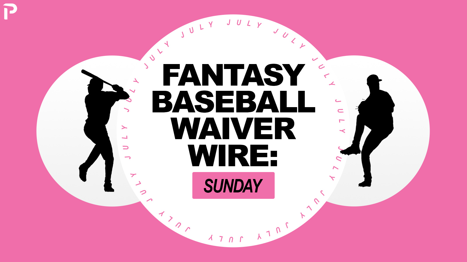 Fantasy Baseball: Top Waiver Wire Picks for Dominating Your League (2026)
