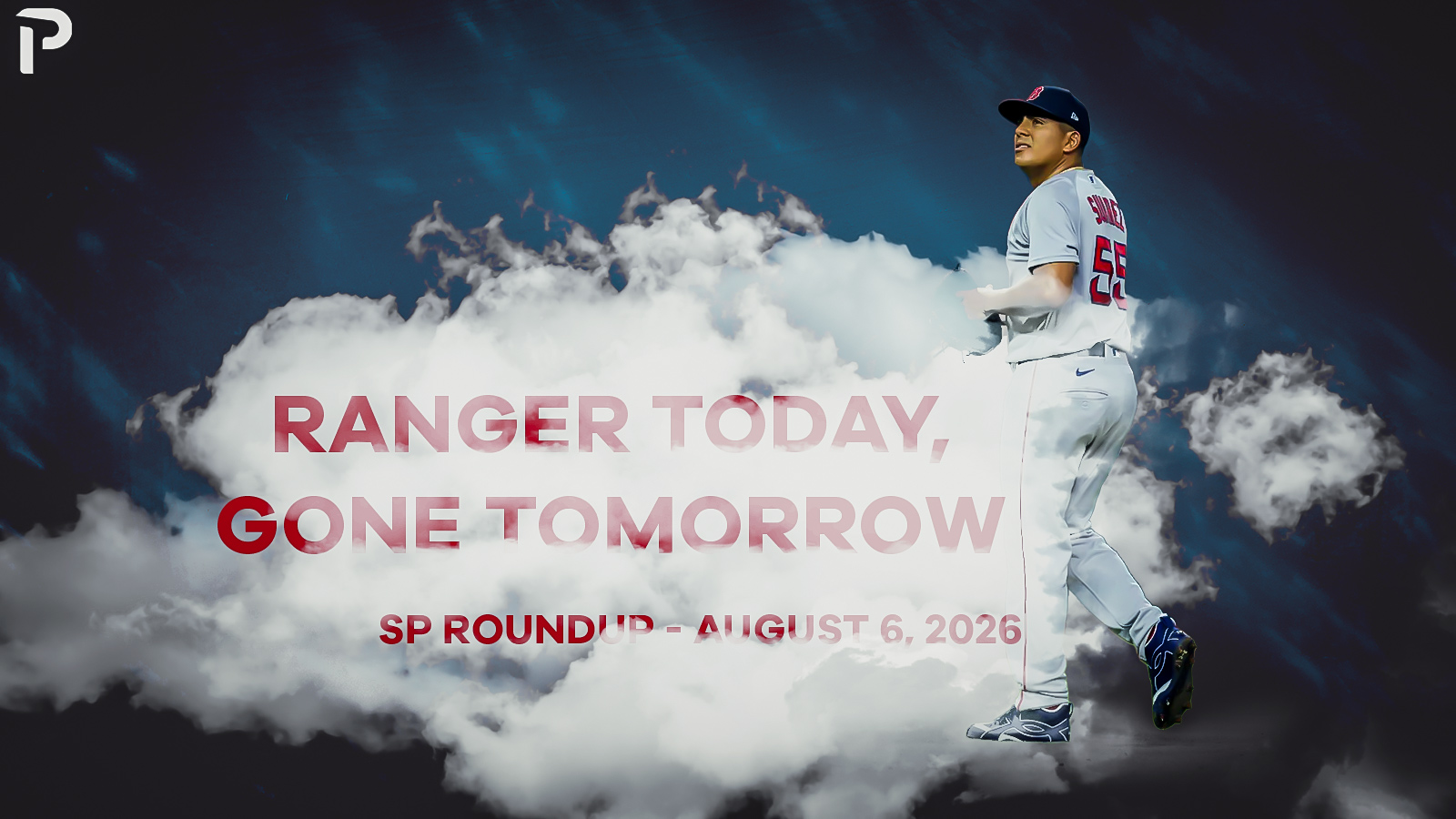 Fantasy Baseball SP Roundup: Ranger Suarez's Struggles and More (2026)