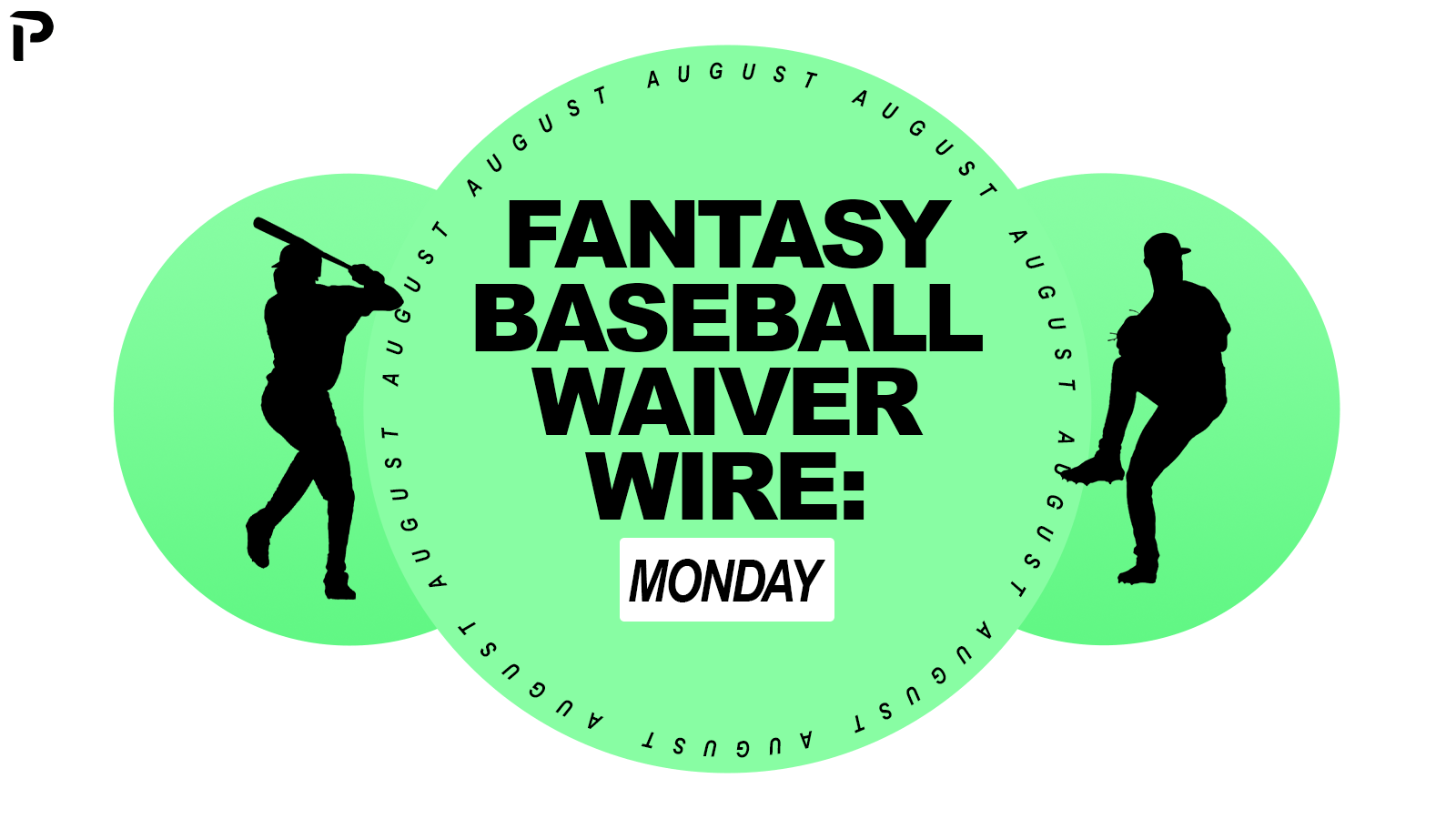 Fantasy Baseball: Top Waiver Wire Picks for Week 26 (2026)