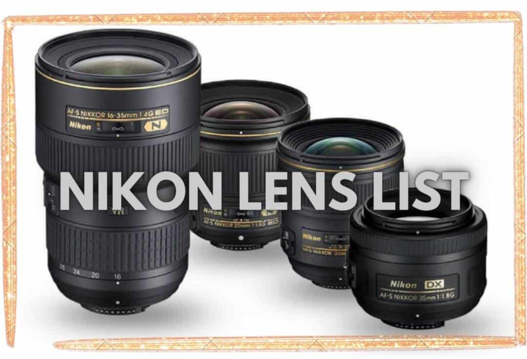 Nikon Lens Directory Complete List of All Nikon Lenses