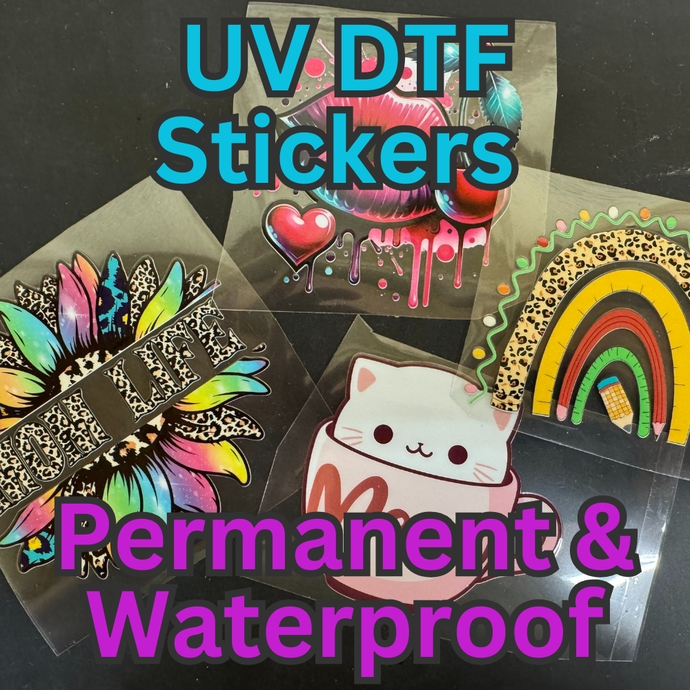 UV DTF - Stickers