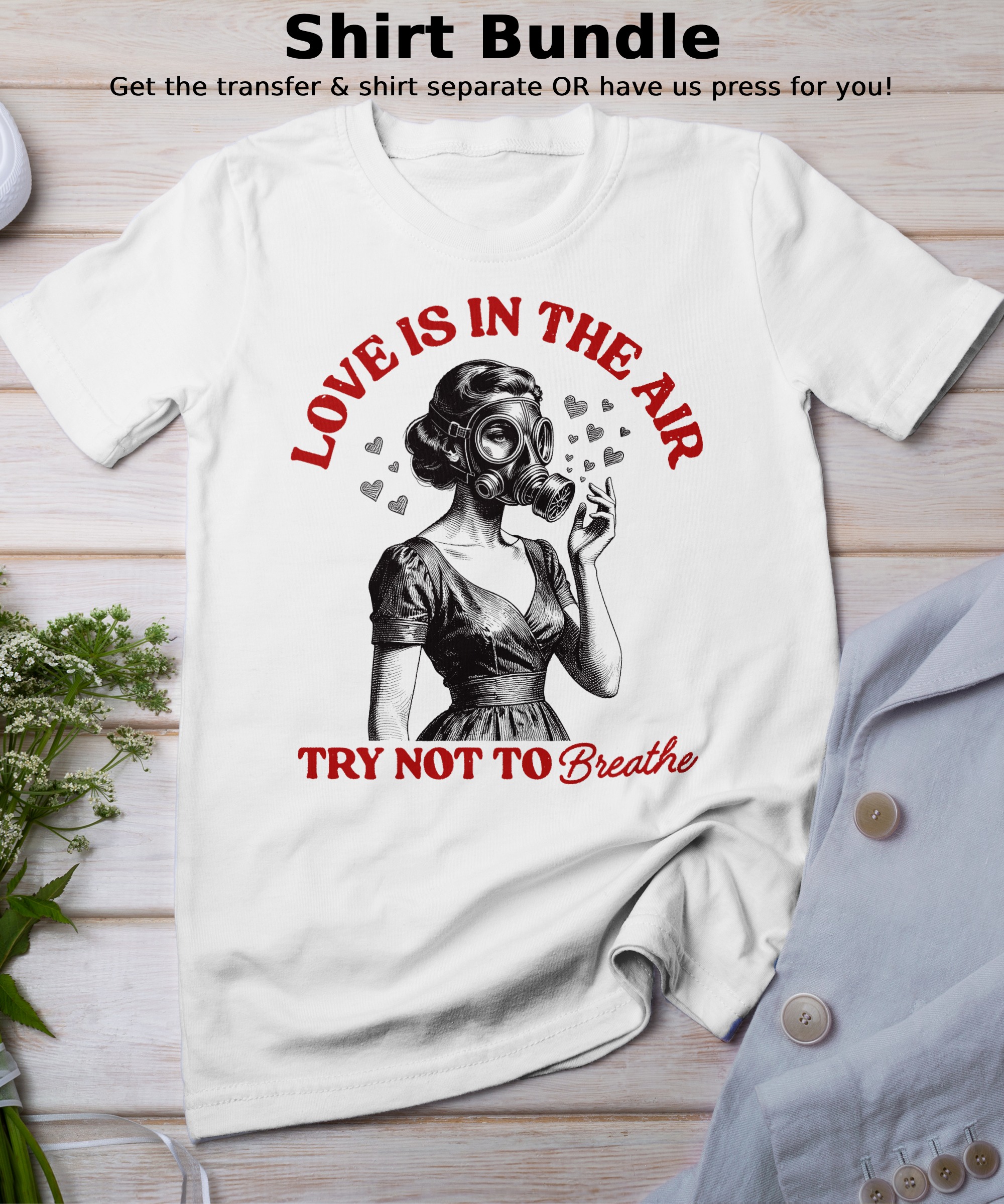"Love Is In The Air" Shirt Bundle