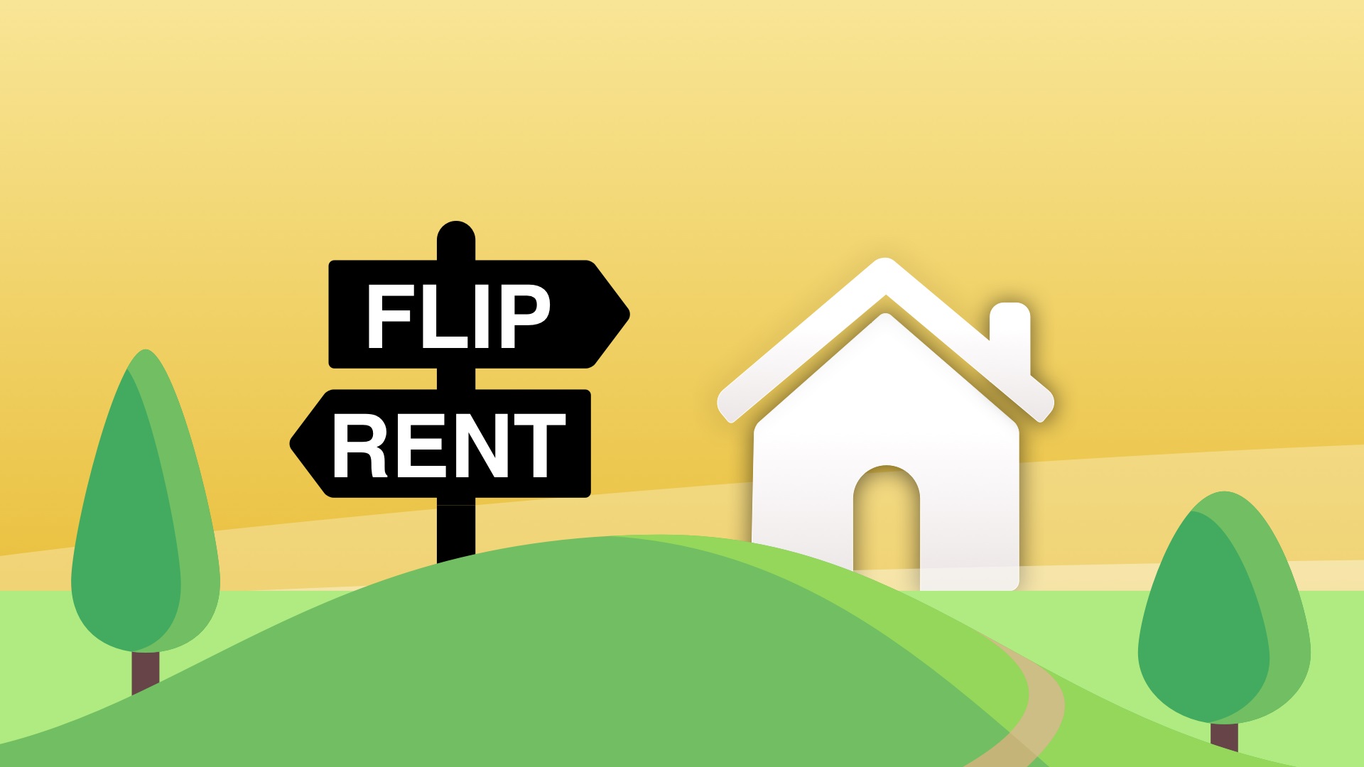 Property Flip Or Hold