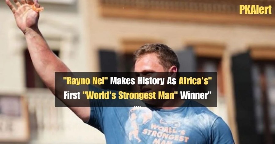 "Rayno Nel" Makes History As Africa's" First "World's Strongest Man" Winner 2 "Rayno Nel" Makes History As Africa's" First "World's Strongest Man" Winner
