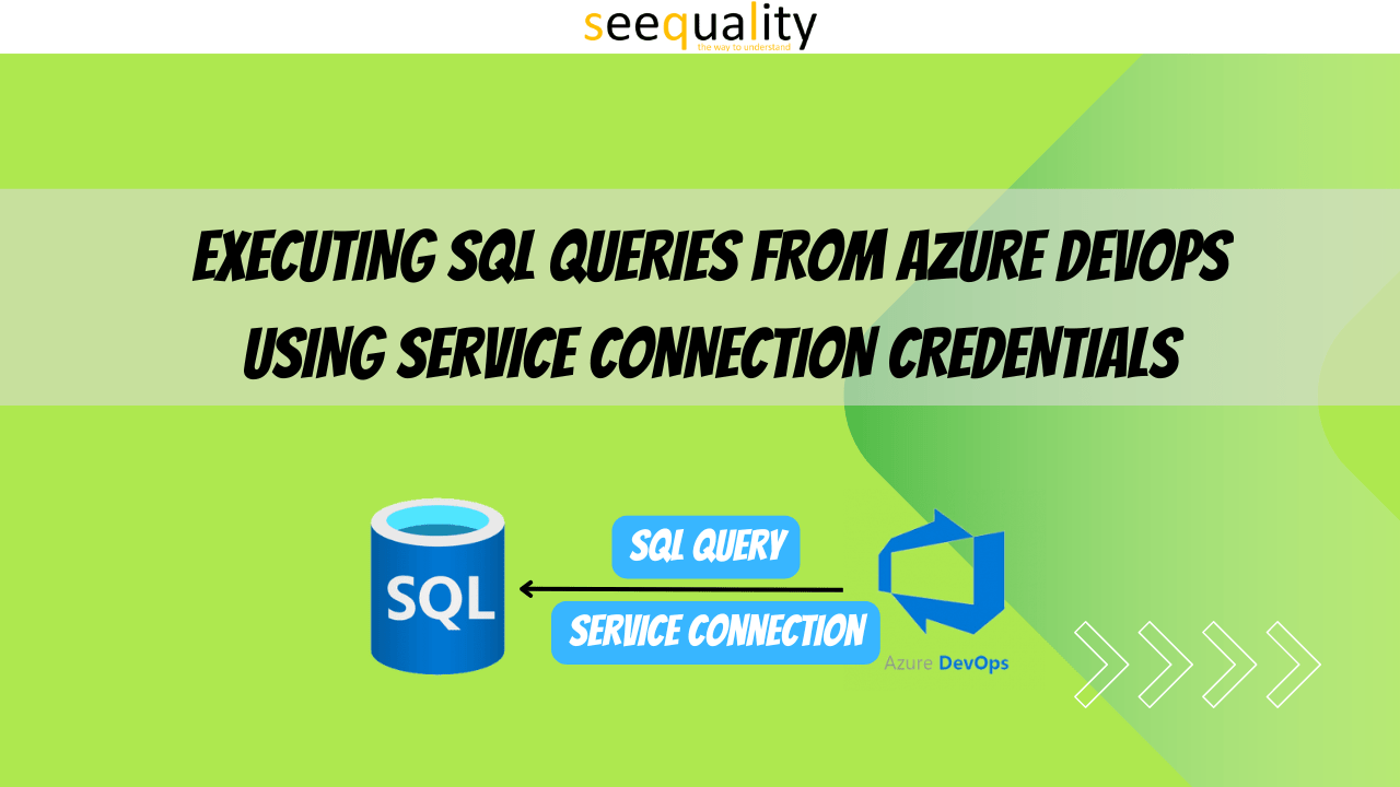 QuerySQLFromDevOpsUsingServiceConnectionCreds_00