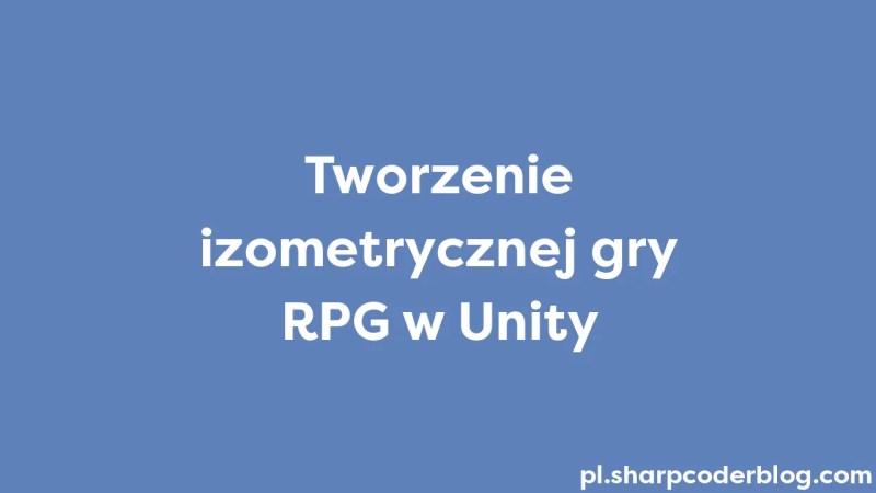 Unity De Zometrik Rpg Yapmak Sharp Coder Blog - Ultra HD Retina Landscape Photos | Free Download