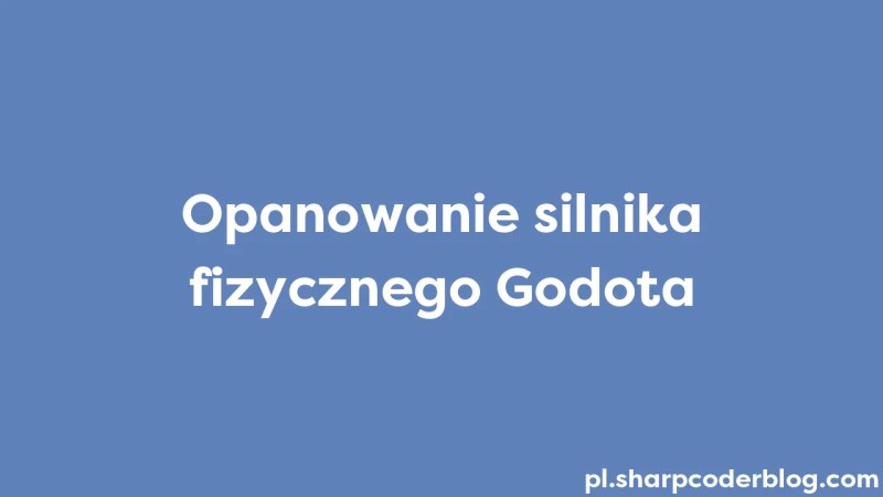 Wprowadzenie Do Sieci W Silniku Godot Sharp Coder Blog - Landscape Picture Collection - Mobile Quality