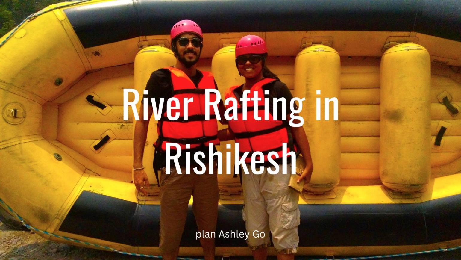 River Rafting in Rishikesh: Price, What to Expect, My Experience