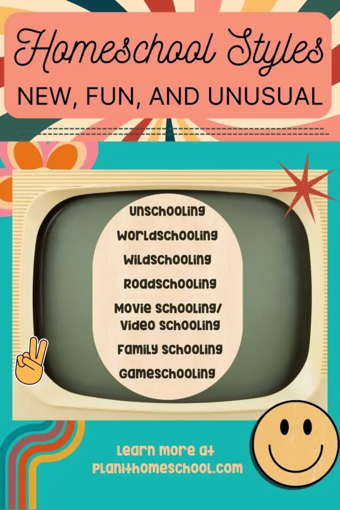 A pinterest pin image for a blog post titled what's your style: the ultimate guide to every homeschool style from planithomeschool.com.